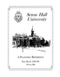 Fact Book 1995-1996 by Office of Institutional Research, Seton Hall University