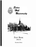 Fact Book 1992-1993 by Office of Institutional Research, Seton Hall University