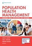 Population Health Management: Strategies, Tools, Applications, and Outcomes by Anne M. Hewitt, Julie L. Mascari, and Stephen L. Wagner