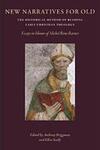 New Narratives for Old: The Historical Method of Reading Early Christian Theology: Essays in Honor of Michel René Barnes