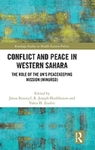 Conflict and Peace in Western Sahara: The Role of the UN's Peacekeeping Mission (MINURSO)