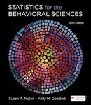 Essentials of Statistics for the Behavioral Sciences, 6th Edition by Kelly Goedert and Susan Nolan