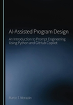 AI-Assisted Program Design: An Introduction to Prompt Engineering Using Python and GitHub Copilot