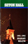 Graduate Catalogue 1991-1992 by Seton Hall University