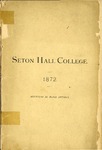 Catalogue of the officers and students of Seton Hall College 1872 by Seton Hall College
